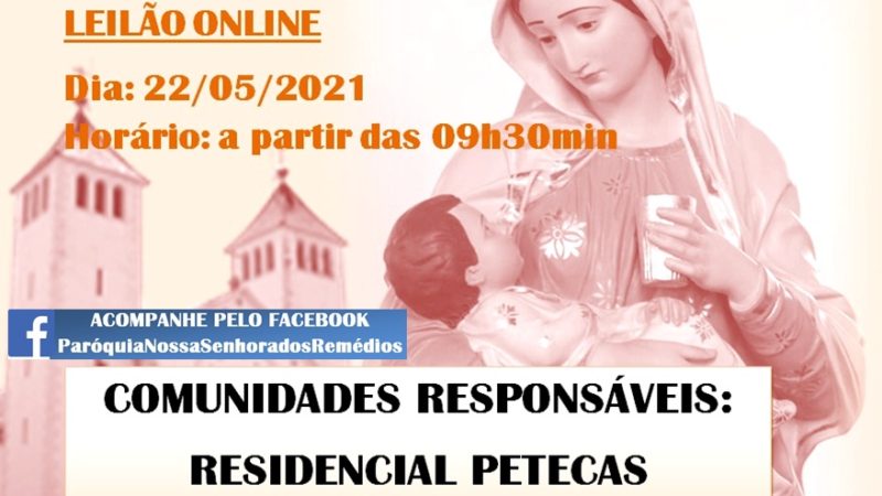Paróquia Nossa Senhora dos Remédios de Piripiri realiza leilão virtual neste sábado (22)