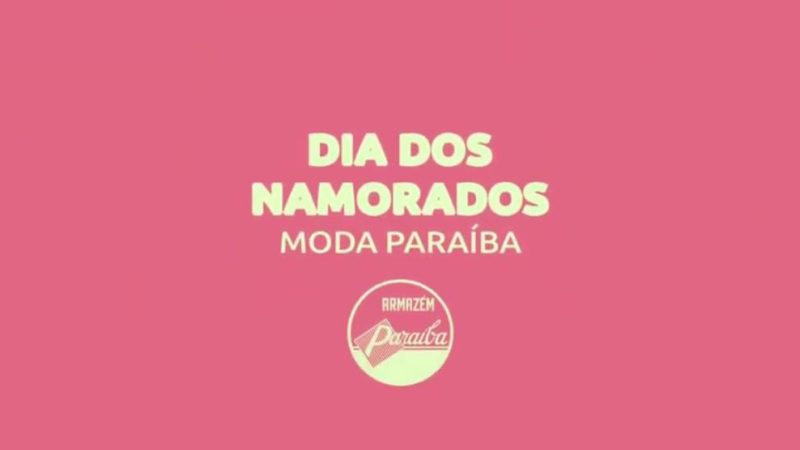 Dia dos Namorados é no Paraíba de Piripiri com Descontos Progressivos em marcas exclusivas da loja