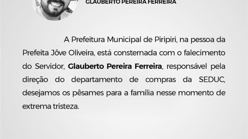 Prefeitura de Piripiri emite nota de pesar pela morte de jovem servidor da SEDUC