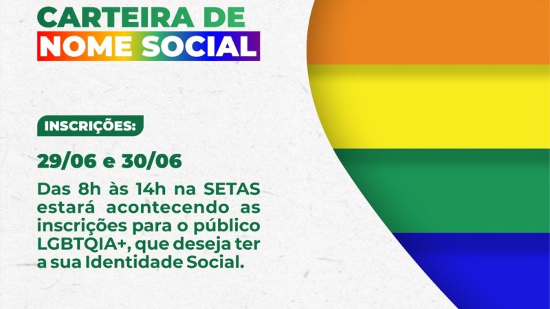 SETAS disponibiliza Carteira de Nome Social para público LGBTQIA+