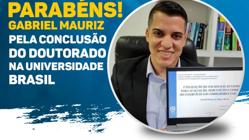 Faculdade CHRISFAPI parabeniza o Coordenador de Farmácia prof. Gabriel Mauriz pela conclusão do Doutorado em Fisioterapia