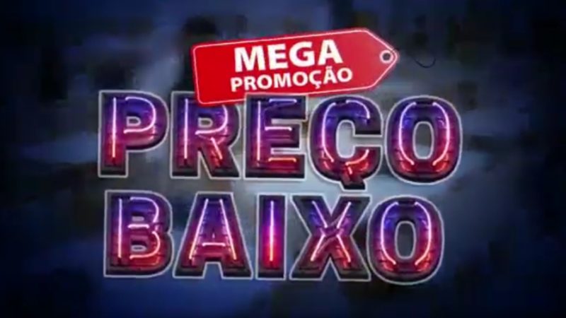 Aproveite as ofertas imbatíveis da mega promoção Preço Baixo Paraíba de Piripiri