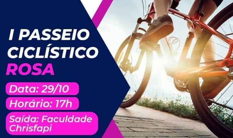 Acontece hoje o I Passeio Ciclístico Rosa organizado pelo curso de Enfermagem da faculdade Chrisfapi; coloque sua blusa rosa e VENHA!