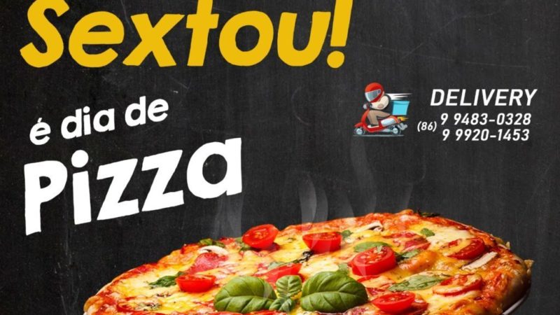 Sexta-feira é dia de pizza da Pizzaria Monte Rei! A melhor da cidade!