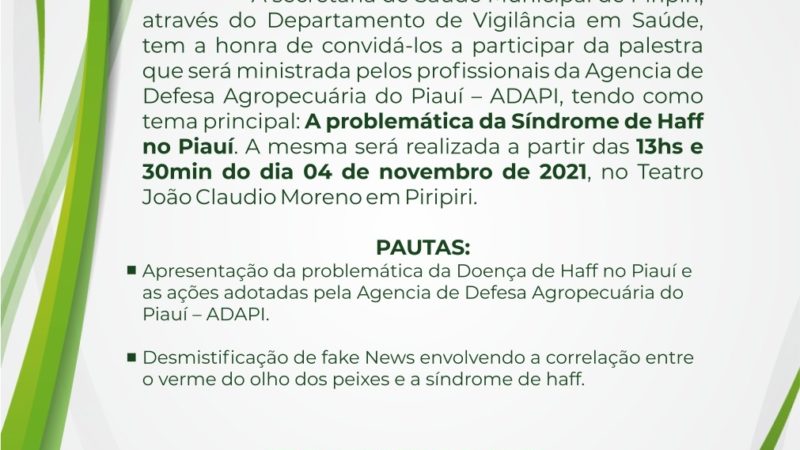 Prefeitura de Piripiri e ADAPI promovem palestra sobre Doença da Urina Preta