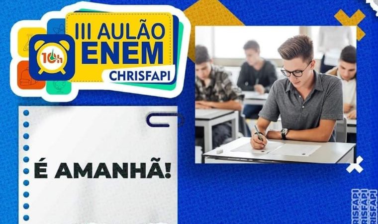 Faculdade Chrisfapi proverá neste sábado (13) o segundo encontro de revisão para o ENEM