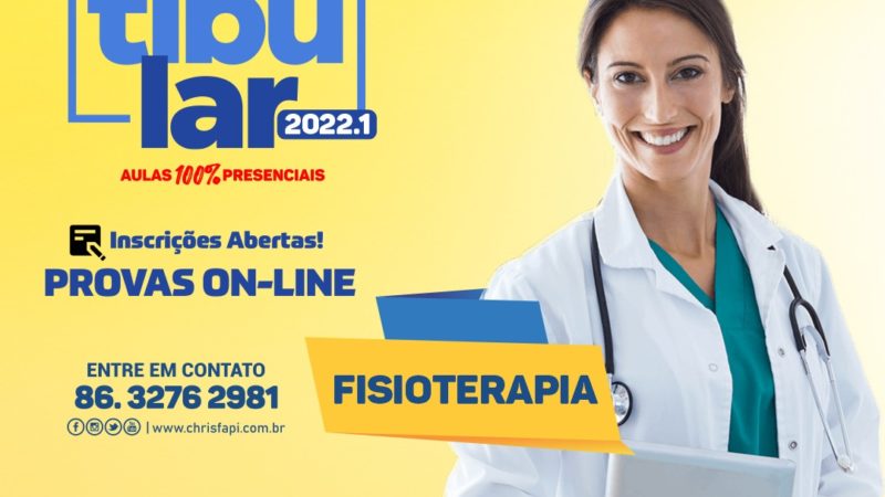 Venha fazer Bacharelado em Fisioterapia na Faculdade Chrisfapi – AULAS 100% PRESENCIAIS!