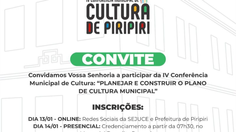 IV Conferência Municipal de Cultura de Piripiri será realizada nesta quinta e sexta-feira