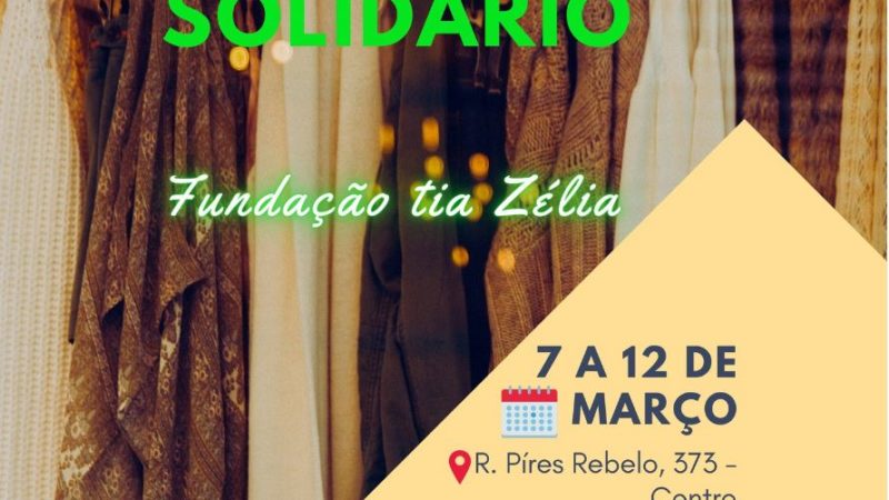 Vem aí o Bazar da Fundação Tia Zélia de Piripiri de 07 a 12 de março! Participe!