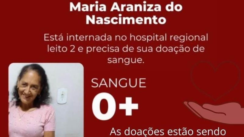 Campanha de doação de sangue em prol de Maria Araniza; doe e salve uma vida