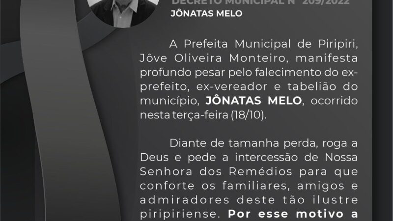 Prefeita Jôve Oliveira emite nota de pesar e decreta 03 dias de luto em Piripiri pelo falecimento do ex-prefeito Jônatas Melo