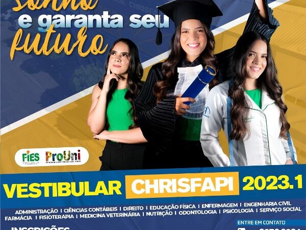 Faculdade CHRISFAPI com inscrições abertas para o Vestibular 2023.1