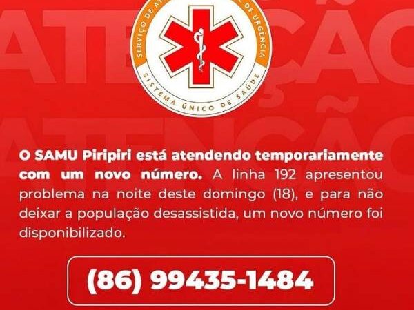 Com 192 fora do ar, Samu disponibiliza novo número para emergências em Piripiri