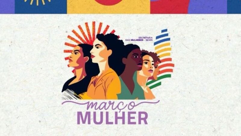 Governo do Piauí lança campanha “Março Mulher 2024” nesta sexta (8), no Palácio de Karnak