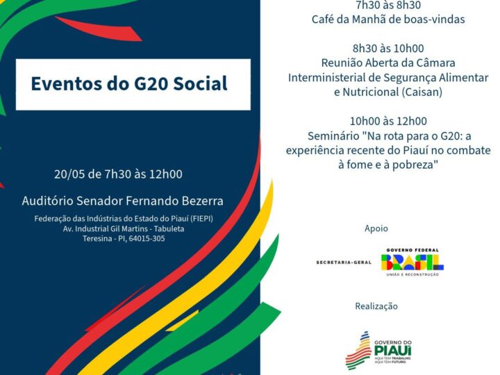 G20 social acontece nesta segunda-feira (20) com reunião da Caisan e apresentação de pesquisa inédita sobre o desenvolvimento do Piauí