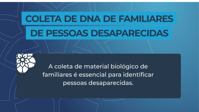 Piauí adere à Campanha Nacional de Coleta de DNA para identificação de pessoas desaparecidas
