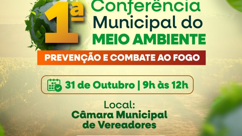 SEMAM promove I Conferência Municipal do Meio Ambiente