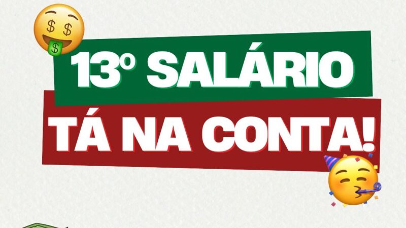 Governo do Estado realiza pagamento do 13º salário dos servidores estaduais