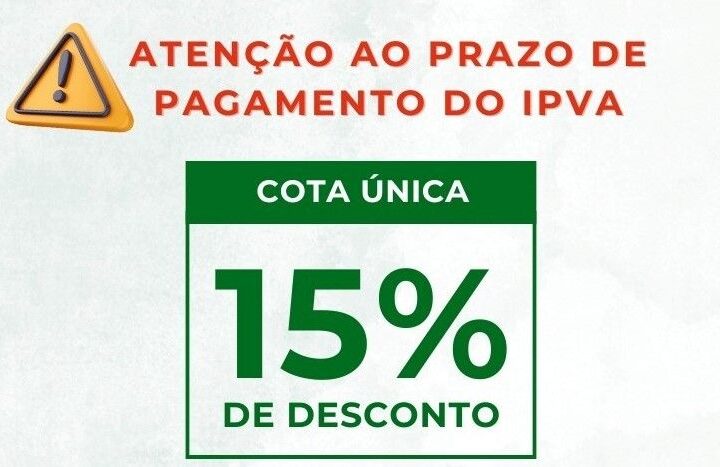 Prazo para pagar o IPVA 2025 com 15% de desconto encerra nesta sexta (31)