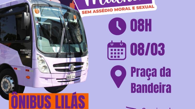 Ônibus Lilás leva serviços essenciais e debate sobre direitos das mulheres a Piripiri no sábado (8)